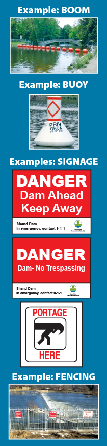Examples of various dam danger signs, and photos of buoys and booms.